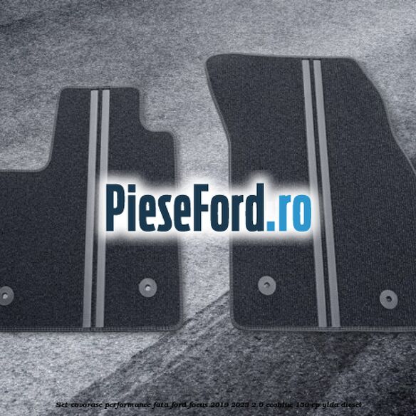 Set covorase Performance fata Ford Focus 2019-2023 2.0 EcoBlue 150 cp YLDA diesel