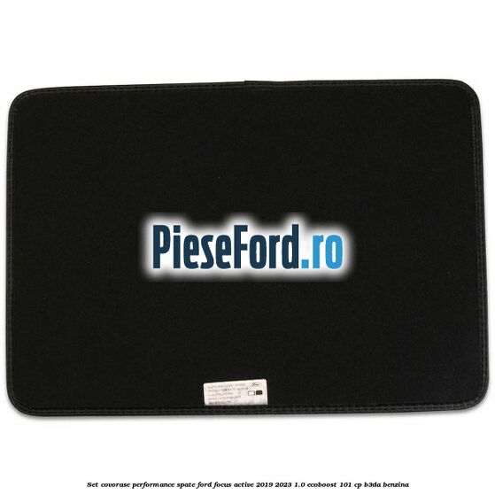 Set Covorase Performance spate Ford Focus Active 2019-2023 1.0 EcoBoost 101 cp Set Covorase Performance spate Ford Focus Active 2019-2023 1.0 EcoBoost 101 cp B3DA benzina