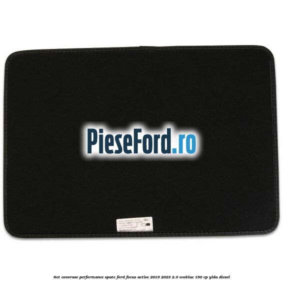 Set Covorase Performance spate Ford Focus Active 2019-2023 2.0 EcoBlue 150 cp YLDA diesel