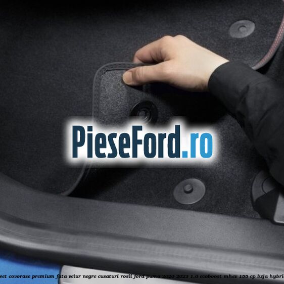 Set covorase premium fata velur negre, cusaturi rosii Ford Puma 2020-2023 1.0 EcoBoost mHEV 155 cp BZJA Hybrid