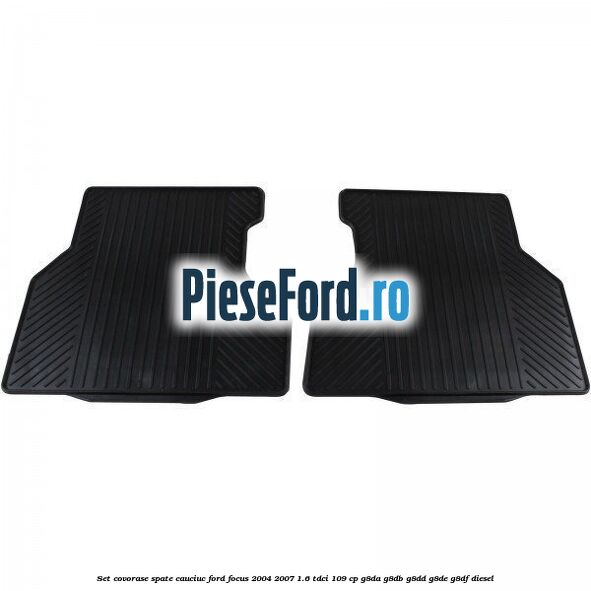 Set covorase spate cauciuc Ford Focus 2004-2007 1.6 TDCi 109 cp G8DA, G8DB, G8DD, G8DE, G8DF diesel
