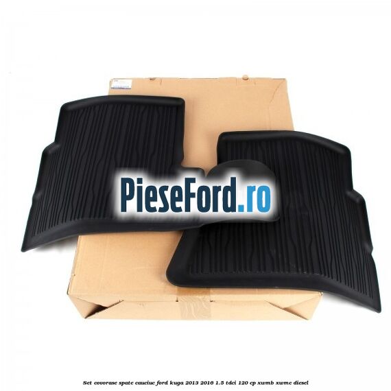 Set covorase spate cauciuc Ford Kuga 2013-2016 1.5 TDCi 120 cp XWMB, XWMC diesel