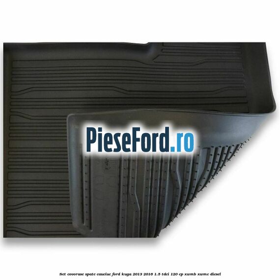 Set covorase spate cauciuc Ford Kuga 2013-2016 1.5 TDCi 120 cp XWMB, XWMC diesel