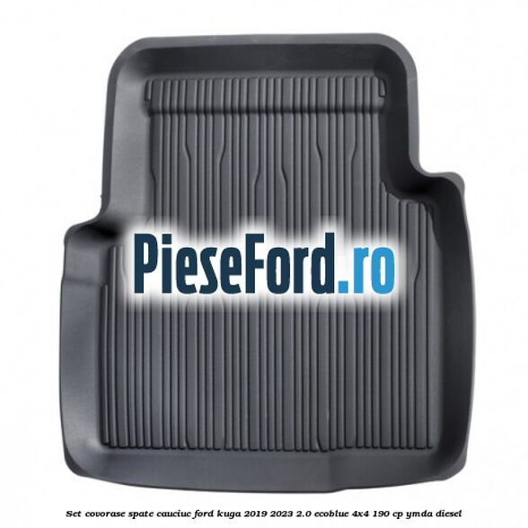 Set covorase spate cauciuc Ford Kuga 2019-2023 2.0 EcoBlue 4x4 190 cp YMDA diesel