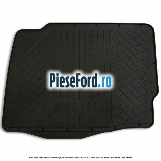 Set covorase spate cauciuc Ford Mondeo 2014-2018 2.0 TDCi 180 cp T8CA, T8CC, T8CD, T8CL diesel