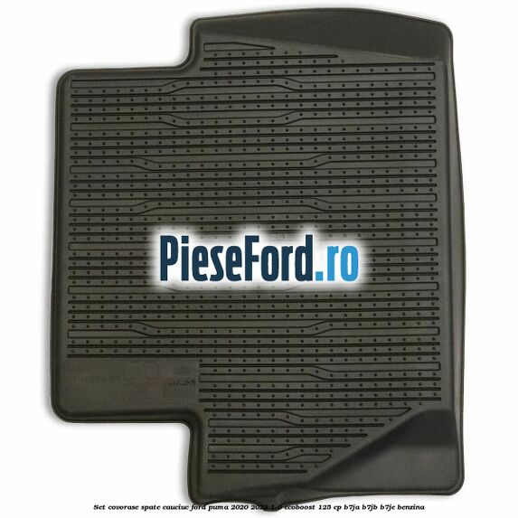 Set covorase spate, cauciuc Ford Puma 2020-2023 1.0 EcoBoost 125 cp B7JA, B7JB, B7JE benzina
