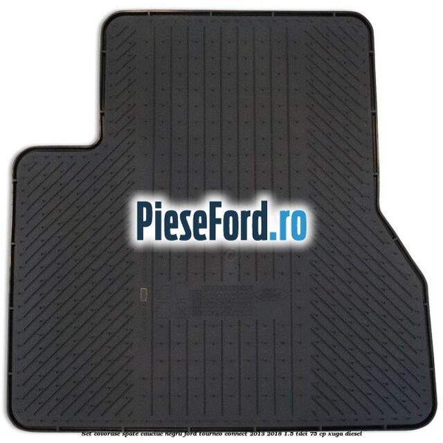 Set covorase spate, cauciuc negru Ford Tourneo Connect 2013-2018 1.5 TDCi 75 cp XUGA diesel