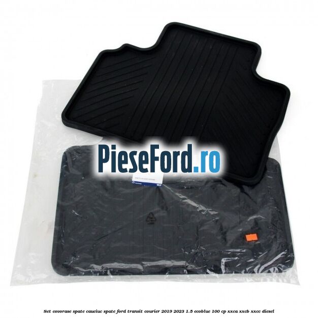 Set covorase spate, cauciuc spate Ford Transit Courier 2019-2023 1.5 EcoBlue 100 cp XXCA, XXCB, XXCC diesel