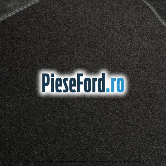 Set covorase spate mocheta Ford Ranger 2002-2006 2.5 D 4x4 78 cp WL diesel