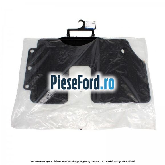 Set covorase spate ultimul rand, cauciuc Ford Galaxy 2007-2014 2.0 TDCi 163 cp TXWA diesel