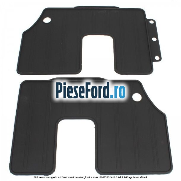 Set covorase spate ultimul rand, cauciuc Ford S-Max 2007-2014 2.0 TDCi 163 cp TXWA diesel