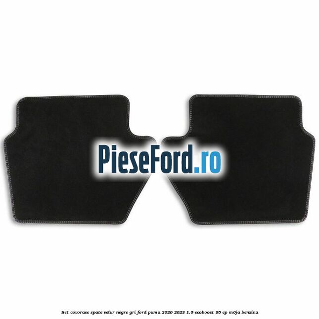 Set covorase spate velur negre, gri Ford Puma 2020-2023 1.0 EcoBoost 95 cp