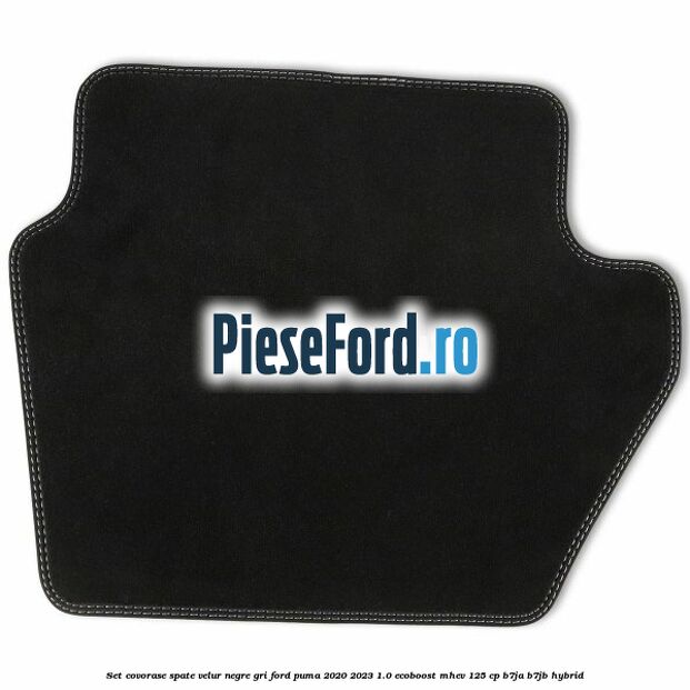 Set covorase spate velur negre, gri Ford Puma 2020-2023 1.0 EcoBoost mHEV 125 cp B7JA, B7JB Hybrid