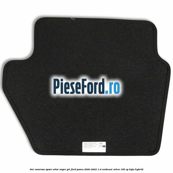 Set covorase spate velur negre, gri Ford Puma 2020-2023 1.0 EcoBoost mHEV 155 cp BZJA Hybrid