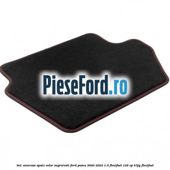 Set covorase spate velur negre,rosii Ford Puma 2020-2023 1.0 Flexifuel 125 cp B7JG Flexifuel