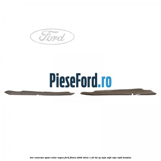 Set covorase spate, velur negru Ford Fiesta 2008-2012 1.25 82 cp Set covorase spate, velur negru Ford Fiesta 2008-2012 1.25 82 cp SNJA, SNJB, SNJC, SNJD benzina