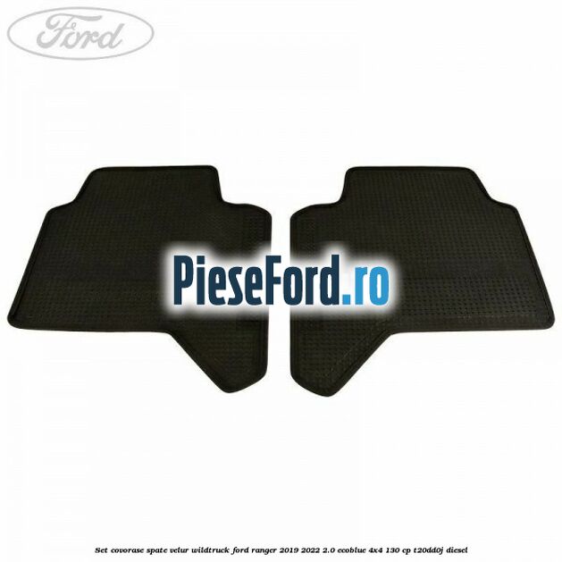 Set covorase spate, velur Wildtruck Ford Ranger 2019-2022 2.0 EcoBlue 4x4 130 cp T20DD0J diesel