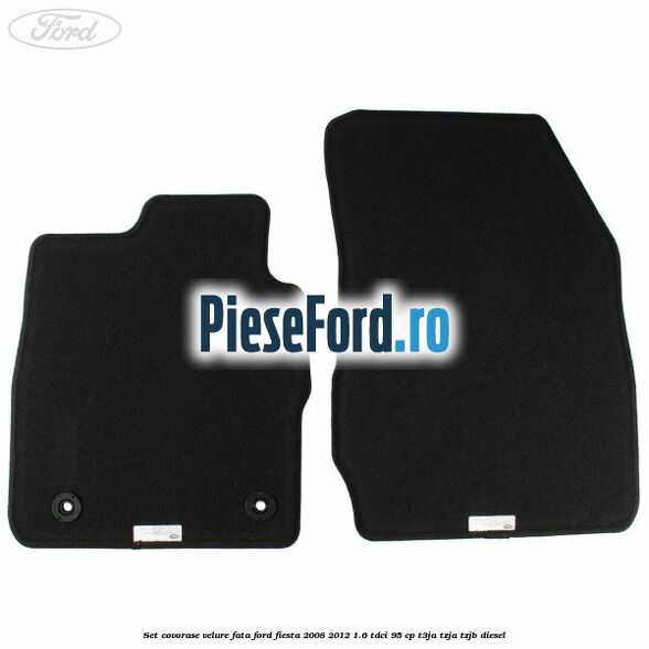 Set covorase velure fata Ford Fiesta 2008-2012 1.6 TDCi 95 cp T3JA, TZJA, TZJB diesel