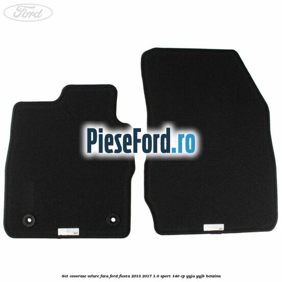 Set covorase velure fata Ford Fiesta 2013-2017 1.0 Sport 140 cp YYJA, YYJB benzina