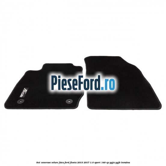 Set covorase velure fata Ford Fiesta 2013-2017 1.0 Sport 140 cp YYJA, YYJB benzina