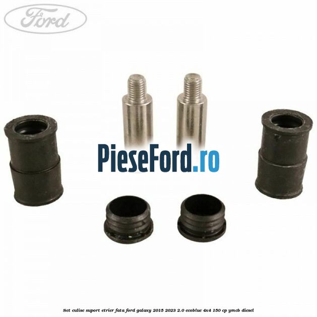 Set culise suport etrier fata Ford Galaxy 2015-2023 2.0 EcoBlue 4x4 150 cp Set culise suport etrier fata Ford Galaxy 2015-2023 2.0 EcoBlue 4x4 150 cp YMCB diesel