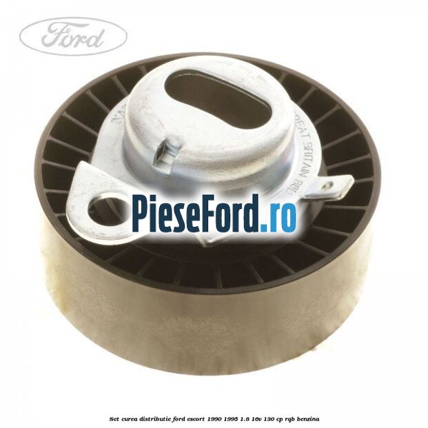 Set curea distributie Ford Escort 1990-1995 1.8 16V 130 cp RQB benzina