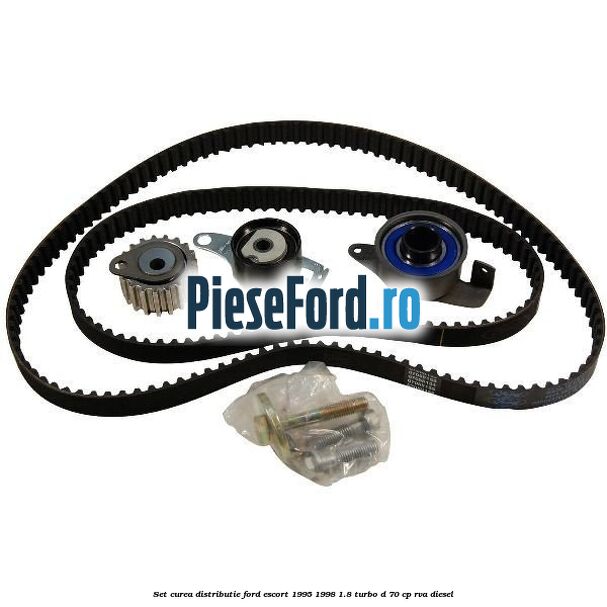 Set curea distributie Ford Escort 1995-1998 1.8 Turbo D 70 cp RVA diesel