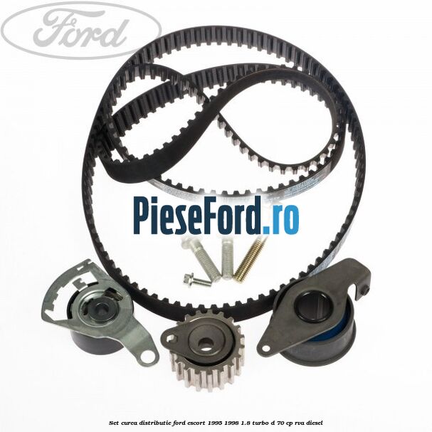 Set curea distributie Ford Escort 1995-1998 1.8 Turbo D 70 cp
