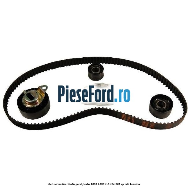 Set curea distributie Ford Fiesta 1989-1996 1.8 16V 105 cp RDB benzina