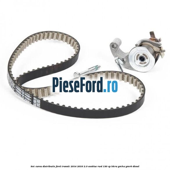 Set curea distributie Ford Transit 2014-2018 2.0 EcoBlue RWD 130 cp BKRA, YMHA, YMR6 diesel