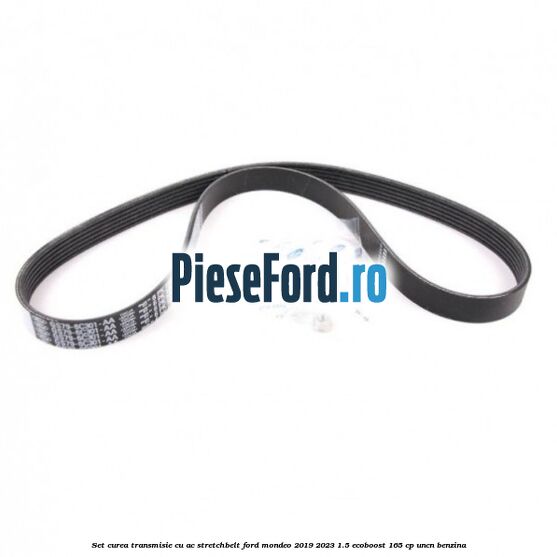 Set curea transmisie cu AC stretchbelt Ford Mondeo 2019-2023 1.5 EcoBoost 165 cp Set curea transmisie cu AC stretchbelt Ford Mondeo 2019-2023 1.5 EcoBoost 165 cp UNCN benzina