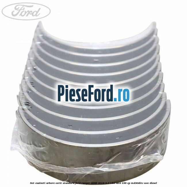Set cuzineti arbore cotit standard Ford Ranger 2006-2012 3.0 TDCi 4x4 156 cp MD30DITC, WEC diesel