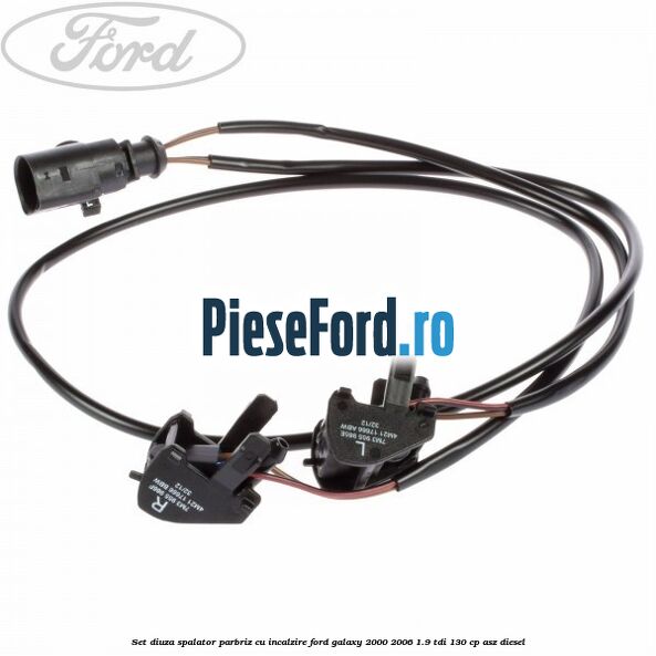 Set diuza spalator parbriz cu incalzire Ford Galaxy 2000-2006 1.9 TDI 130 cp ASZ diesel