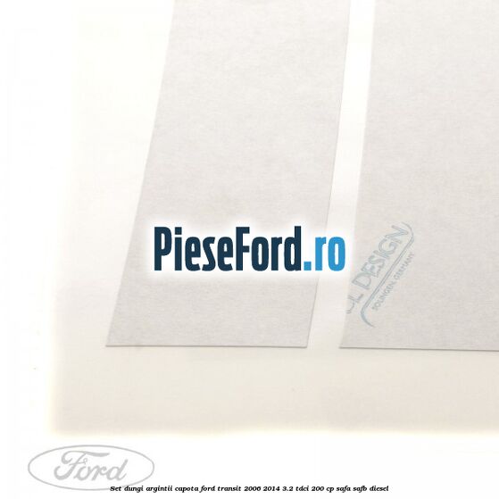 Set dungi argintii capota Ford Transit 2006-2014 3.2 TDCi 200 cp Set dungi argintii capota Ford Transit 2006-2014 3.2 TDCi 200 cp SAFA, SAFB diesel