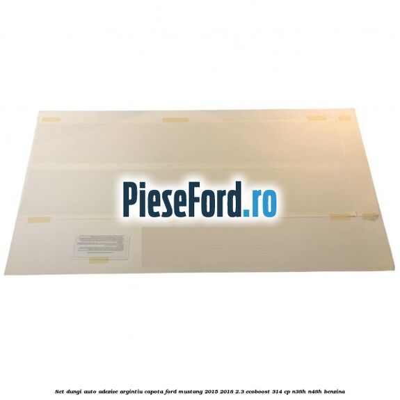 Set dungi auto adezive argintiu capota Ford Mustang 2015-2018 2.3 EcoBoost 314 cp N38H, N48H benzina