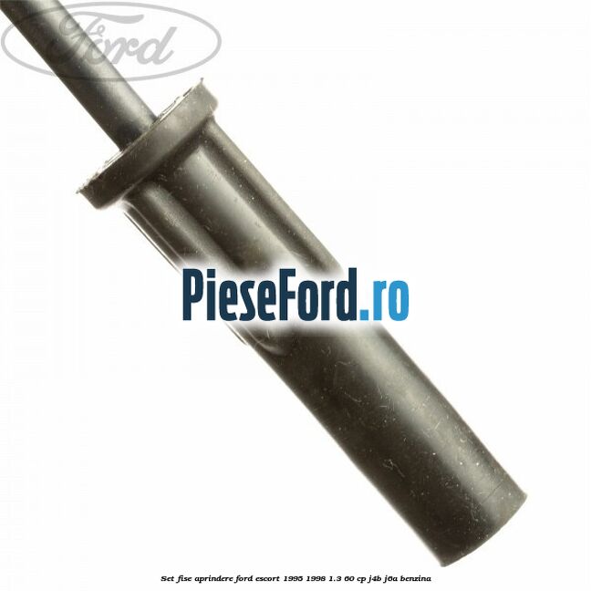 Set fise aprindere Ford Escort 1995-1998 1.3 60 cp J4B, J6A benzina
