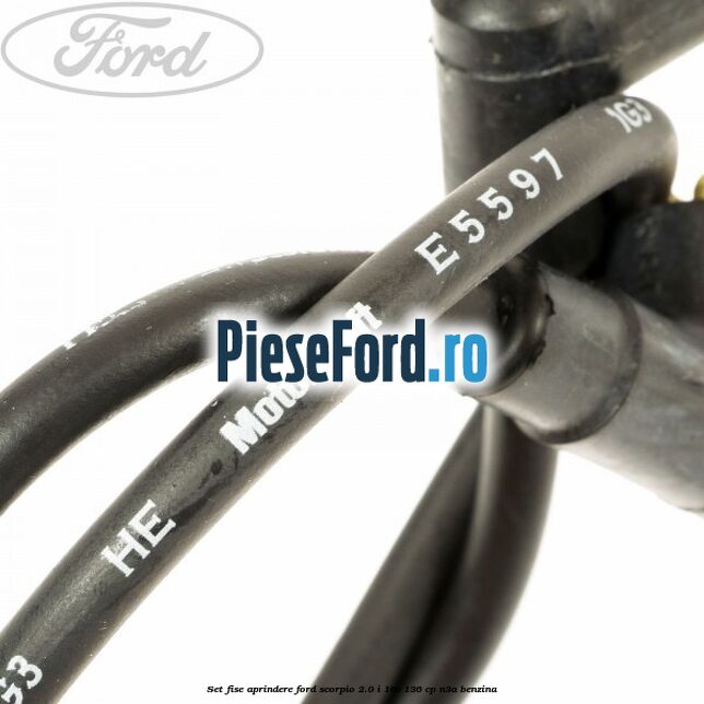 Set fise aprindere Ford Scorpio 2.0 i 16V 136 cp Set fise aprindere Ford Scorpio 2.0 i 16V 136 cp N3A benzina
