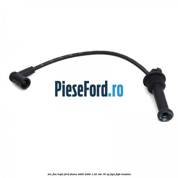 Set Fise Bujii Ford Fiesta 2005-2008 1.25 16V 75 cp FUJA, FUJB benzina
