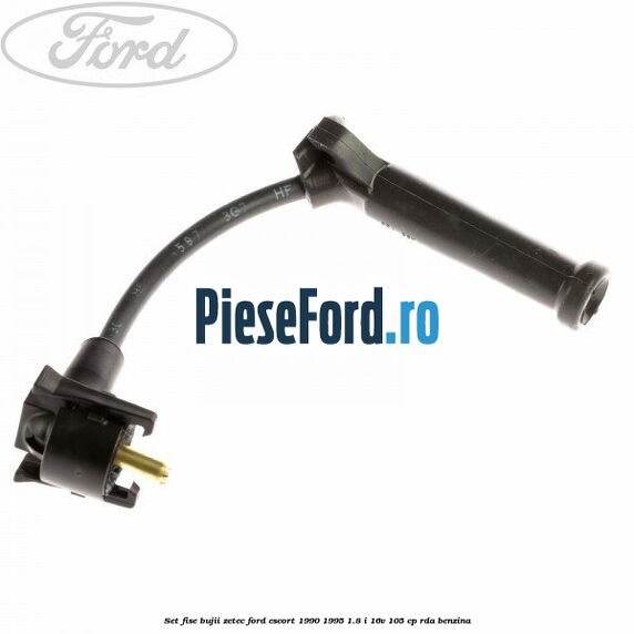 Set fise bujii Zetec Ford Escort 1990-1995 1.8 i 16V 105 cp RDA benzina