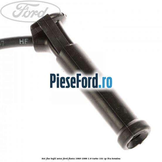 Set fise bujii Zetec Ford Fiesta 1989-1996 1.6 Turbo 131 cp LHA benzina