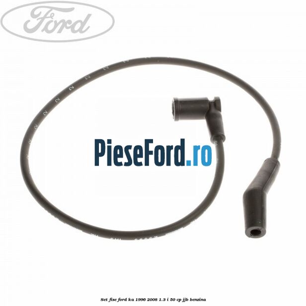 Set fise Ford Ka 1996-2008 1.3 i 50 cp JJB benzina