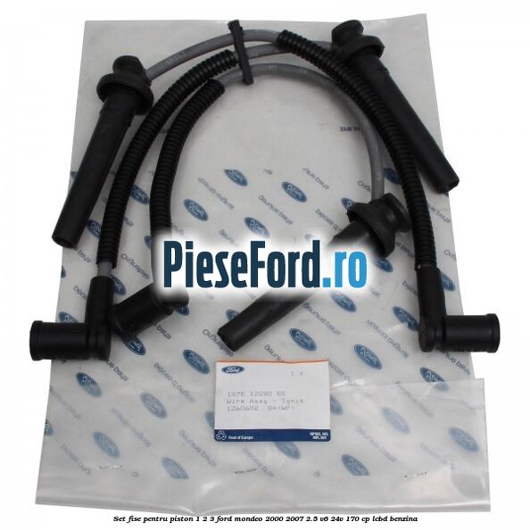Set fise pentru piston 1, 2, 3 Ford Mondeo 2000-2007 2.5 V6 24V 170 cp LCBD benzina