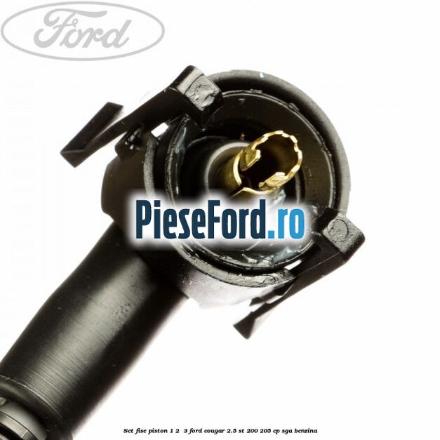Set fise piston 1, 2 , 3 Ford Cougar 2.5 ST 200 205 cp SGA benzina