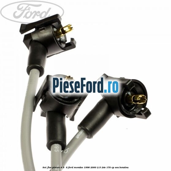 Set fise piston 4, 5 , 6 Ford Mondeo 1996-2000 2.5 24V 170 cp SEA benzina