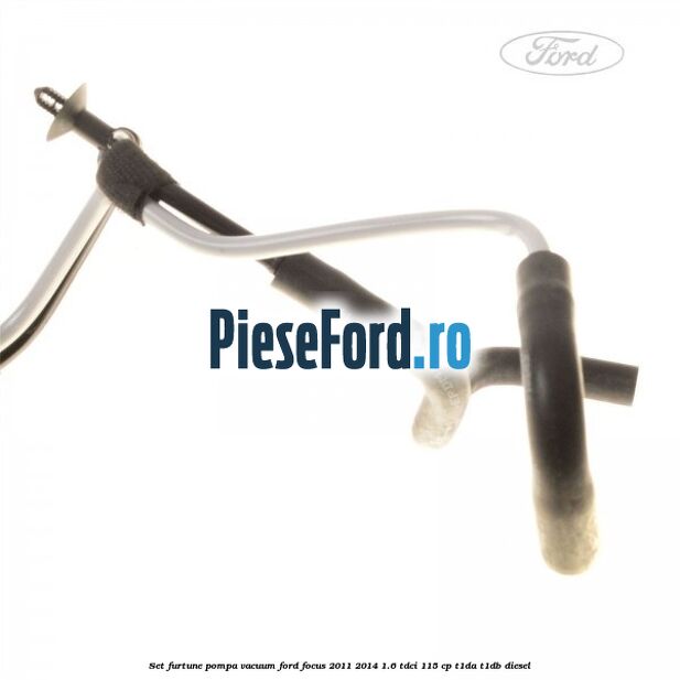 Set furtune pompa vacuum Ford Focus 2011-2014 1.6 TDCi 115 cp T1DA, T1DB diesel