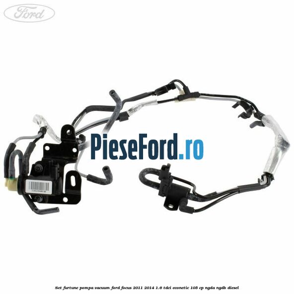 Set furtune pompa vacuum Ford Focus 2011-2014 1.6 TDCi ECOnetic 105 cp NGDA, NGDB diesel