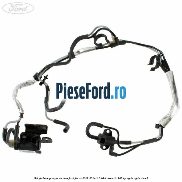 Set furtune pompa vacuum Ford Focus 2011-2014 1.6 TDCi ECOnetic 105 cp NGDA, NGDB diesel