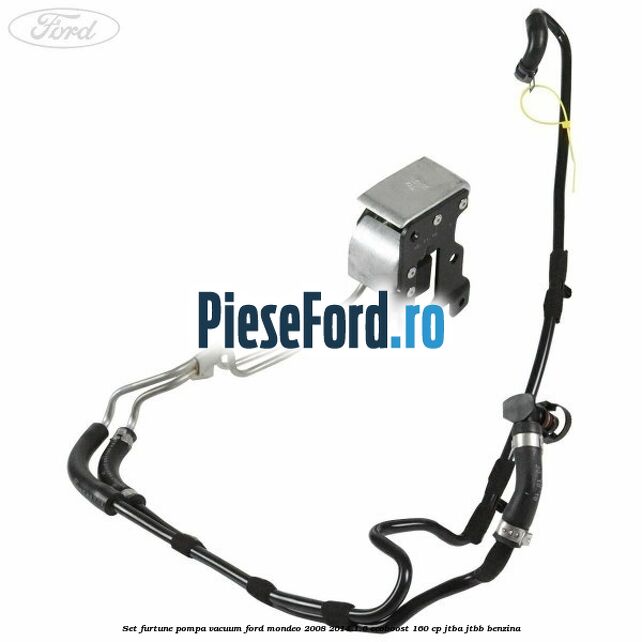 Set furtune pompa vacuum Ford Mondeo 2008-2014 1.6 EcoBoost 160 cp JTBA, JTBB benzina