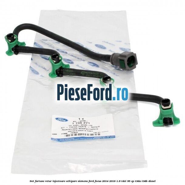 Set furtune retur injectoare echipare Siemens Ford Focus 2014-2018 1.6 TDCi 95 cp T3DA, T3DB diesel