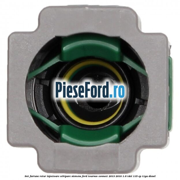 Set furtune retur injectoare echipare Siemens Ford Tourneo Connect 2013-2018 1.6 TDCi 115 cp T1GA diesel